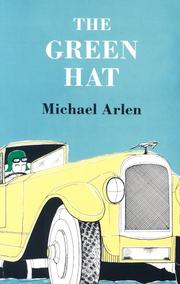Cover of: The green hat: a romance for a few people.