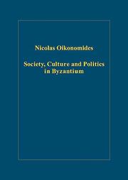 Society, culture, and politics in Byzantium