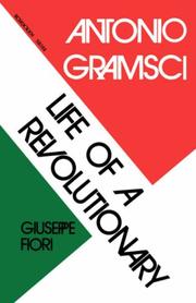 Cover of: Antonio Gramsci: Life of a Revolutionary