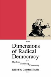 Dimensions of radical democracy : pluralism, citizenship, community