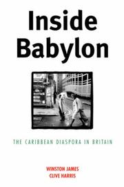 Inside Babylon : the Caribbean diaspora in Britain