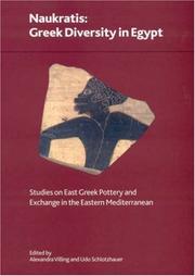 Cover of: Naukratis: Greek Diversity in Egypt - Studies on East Greek Pottery And Exchange in the Eastern Mediterranean (British Museum Research Publication) (British Museum Research Publication)