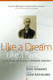 Like a dream, like a fantasy by Nyogen Senzaki