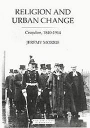 Religion and urban change : Croydon 1840-1914