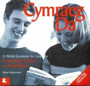 Cymraeg da : gramadeg cyfoes ac ymarferion = A Welsh grammar for learners