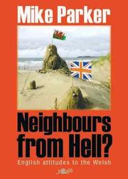 Neighbours from hell? : English attitudes to the Welsh