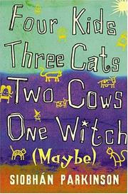 Four kids, three cats, two cows, one witch (maybe)