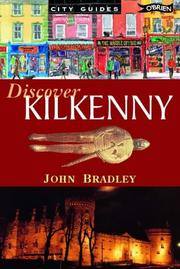 Discover Kilkenny by Bradley, John