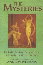 The mysteries : Rudolf Steiner's writings on spiritual initiation