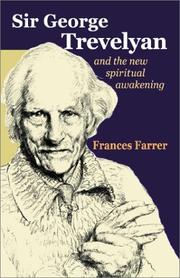 Sir George Trevelyan : and the new spiritual awakening