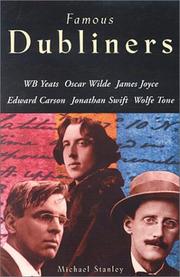 Famous Dubliners by Stanley, Michael.