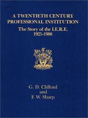 A twentieth century professional institution : the story of the IERE, 1925-1988