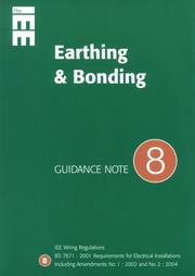 Earthing and bonding : IEE wiring regulations BS 7671 : 2001 requirements for electrical installations including amendments no 1 : 2002 and no. 2 : 2004