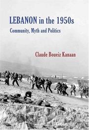 Lebanon 1860-1960 by Claude Boueiz Kanaan