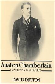 Austen Chamberlain by David Dutton