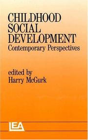 Childhood Social Development : Contemporary Perspectives