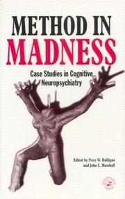 Method in madness : case studies in cognitive neuropsychiatry