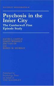 Psychosis in the inner city : the Camberwell first episode study