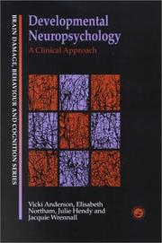 Cover of: Developmental neuropsychology: a clinical approach