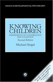 Cover of: Knowing children: experiments in conversation and cognition