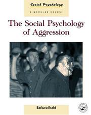 The social psychology of aggression