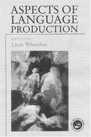 Aspects of language production by Linda Wheeldon