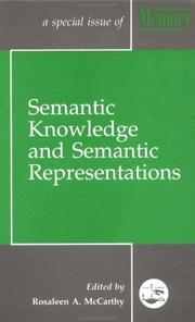 Semantic knowledge and semantic representations : a special issue of Memory