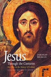 Cover of: Jesus through the centuries: His place in the history of culture