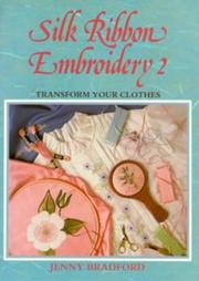 Silk Ribbon Embroidery (Milner craft series) by Jenny Bradford