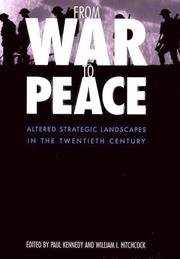 From war to peace : altered strategic landscapes in the twentieth century