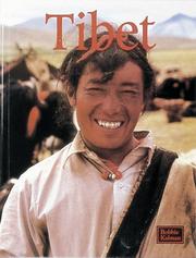 Cover of: Tibet (The Lands, Peoples, and Cultures Series) by Bobbie Kalman