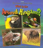Cover of: What is the animal kingdom? by Bobbie Kalman