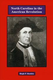 North Carolina in the American Revolution by Hugh F. Rankin