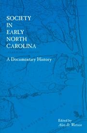 Cover of: Society in Early North Carolina: A Documentary History