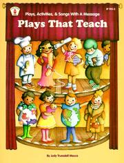 Cover of: Plays that teach: plays, activities, & songs with a message