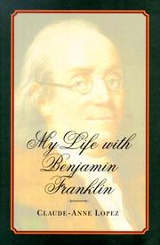 Cover of: My life with Benjamin Franklin