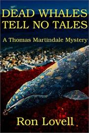 Cover of: Dead whales tell no tales: a Thomas Martindale mystery