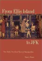 Cover of: From Ellis Island to JFK: New York`s Two Great Waves of Immigration