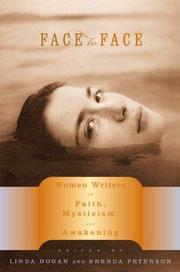 Cover of: Face to Face: Women Writers on Faith, Mysticism, and Awakening