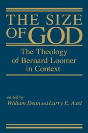 Cover of: The Size of God by edited by William Dean and Larry E. Axel.