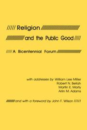 Cover of: Religion and the Public Good: A Bicentennial Forum