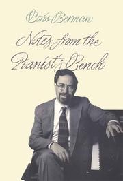 Notes from the pianist's bench by Boris Berman