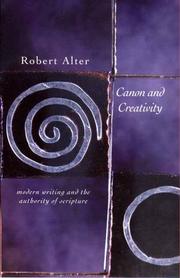 Canon and creativity by Robert Alter