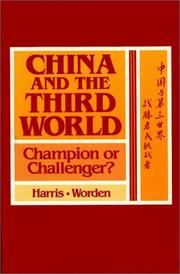 Cover of: China and the Third World: Champion or Challenger?