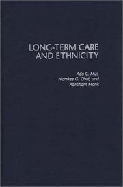 Long-term care and ethnicity by Ada C. Mui