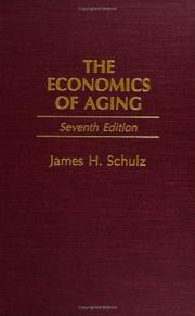 Cover of: The Economics of Aging by James H. Schulz