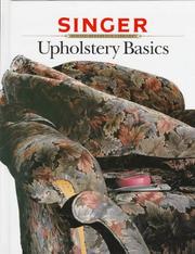 Singer Upholstery Basics by Cowles Creative Publishing, The Editors of Creative Publishing international, Singer