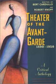 Cover of: Theater of the avant-garde, 1890-1950: a critical anthology