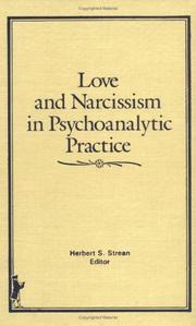 Cover of: Love and narcissism in psychoanalytic practice