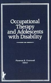 Cover of: Occupational Therapy and Adolescents With Disability (Occupational Therapy in Health Care Ser : Vol 2, No. 3) (Occupational Therapy in Health Care Ser : Vol 2, No. 3)